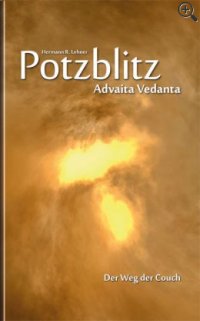 Potzblitz - Advaita Vedanta: Der Weg der Couch